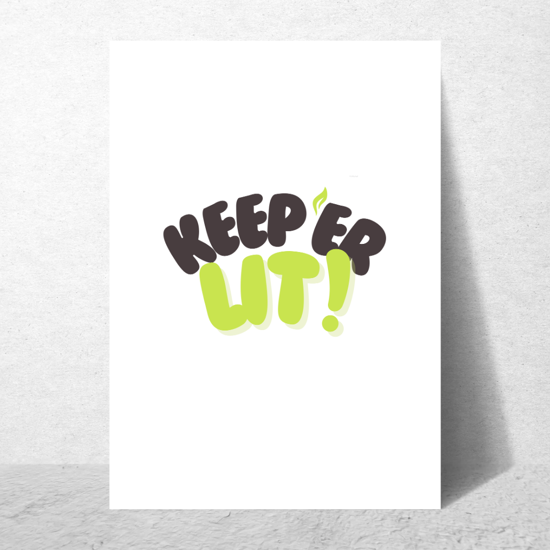 Keep ‘Er Lit – Belfast Inspired Print