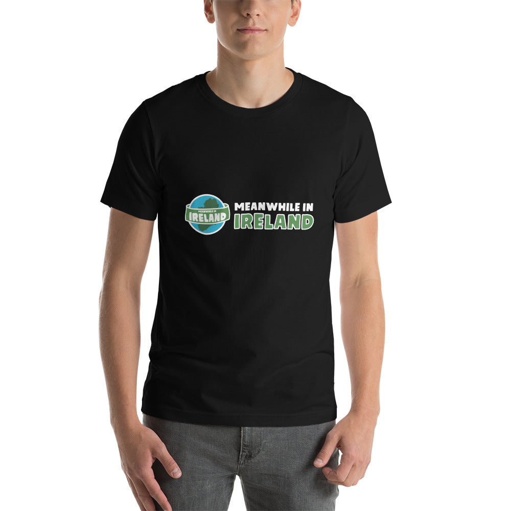 Meanwhile In Ireland Unisex T-shirt (Black)