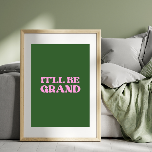 "It’ll Be Grand" – Modern Irish Slang Print